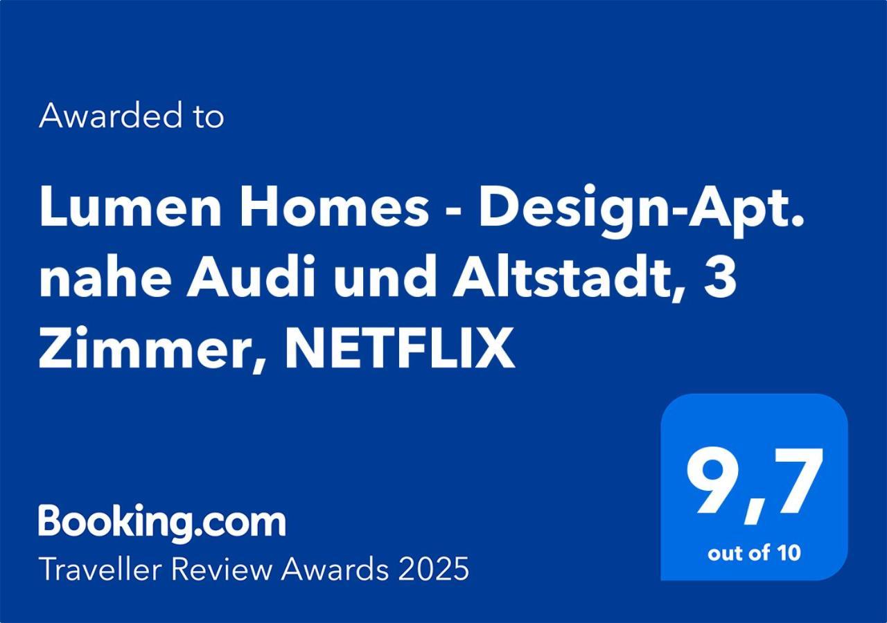 Lumen Homes - Design-Apt. Nahe Audi Und Altstadt, 3 Zimmer, Netflix Ίνγκολστατ Εξωτερικό φωτογραφία